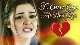 New Sad Song 2026 | Tu Chala Gaya Main Reh Gayi | Hindi Breakup Song
