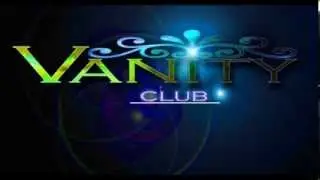 Vanity Club - VAIN THURSDAY Grand Launch