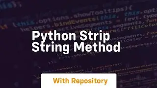 Python strip string method