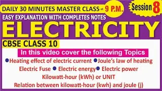 Session 8 | electricity class 10 notes | joule's heating law class 10 | electric fuse | JAIN TUTOR