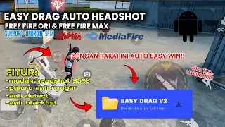 NEW FILE‼️EASY DRAG AUTO HEADSHOT‼️TERBARU 2025 COCOK UNTUK PUSH CSR || FF ORI & FF MAX