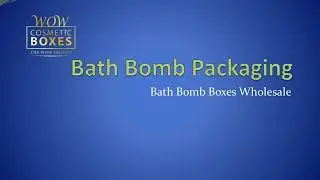 Bath Bomb Packaging | Bath Bomb Boxes | Bath Bomb Container