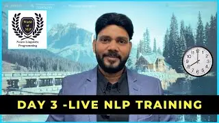 FREE LIVE Training: NLP Training - Day 3 | 24 Jan 2026 |  8 PM TO 10:30 PM | VED