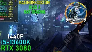 GhostRunner 2: RTX 3080 | MAXIMUM, RT: On, DLSS 4 - 1440P
