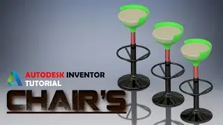Autodesk Inventor Tutorial : Chairs