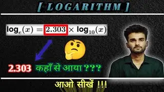 Natural Log to Base 10 conversion factor (2.303) kaha se aaya...
