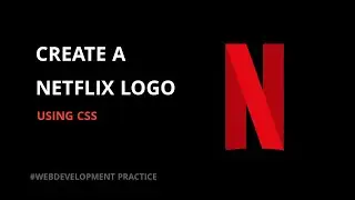 Create a Netflix logo using css