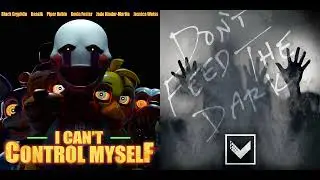 MASHUP - I Can't Control Myself [Vocals] X Don't Feed The Dark [Instrumental]