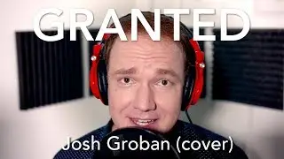 Josh Groban - GRANTED (cover) | Jonathan Estabrooks