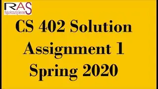 CS402 Theory of Automata Solution Assignment No.1 Spring 2020