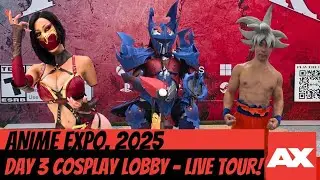 🔴 LIVE from AX 2025! Epic Saturday Cosplay at Anime Expo (7/5 Lobby Tour)