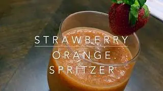 How to make  STRAWBERRY ORANGE SPRITZER within minutes ? A perfect energizing drink during Summer !!