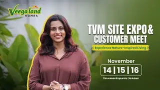 Veegaland Homes Site Expo, Trivandrum