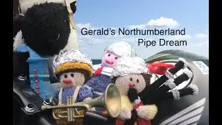 Gerald the Sheep: Episode 4: &lsquo;Gerald&rsquo;s Northumberland Pipe Dream&rsquo; (fiction)