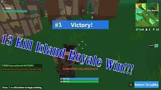 Island Royale 13 Kill Win : Finally, A High Kill Win