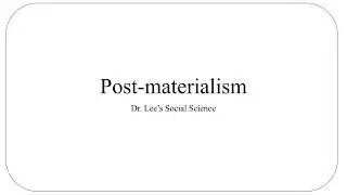 Post materialism