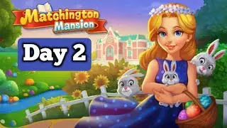 Matchington Mansion: Day 2- Gameplay Story