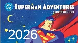SUPERMAN ADVENTURES COMPENDIUM TWO 2026 by Mark Millar, Aluir Amancio and Terry Austin #aluiramancio