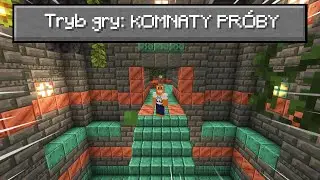 Przechodzę Minecraft, ALE zaczynam w KOMNATACH PRÓBY