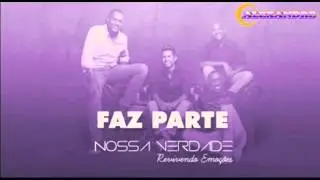 Grupo Nossa Verdade - Faz Parte (Lan&ccedil;amento 2014)