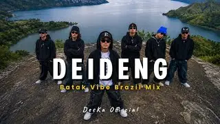 DEIDENG (Batak Vibe Brazil Mix) Cipt. Taralamsyah Saragih - DesKa Official