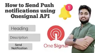 How to send Push notifications in android  using Onesignal and firebase.