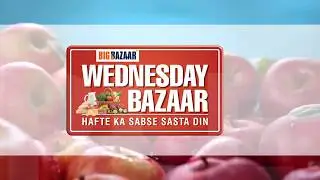 Big Bazaar Wednesday Bazaar | 5th Feb