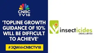 Premium Products Will Grow 10% Vs 20% Guidance: Insecticides India | CNBC TV18