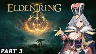 [ELDEN RING] FIRST DARK SOULS GAME! It's Not About the Size... of My Dagger That Matters | PART III