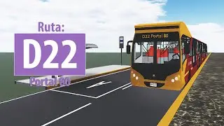 Bogot&aacute; TM Bus - Ruta D22 Portal 80 - TransMueve (Zona D) 🍬