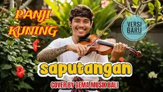 SAPUTANGAN - PANJI KUNING|| BALI LAWAS  || COVER by Gema Musik Bali