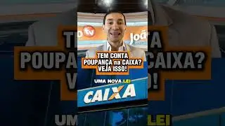INCR&Iacute;VEL: Voc&ecirc; TEM CONTA POUPAN&Ccedil;A no BANCO DA CAIXA? VEJA AQUI!