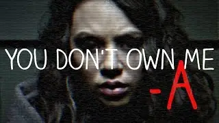 A Team || You Don't Own Me