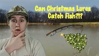 Will Christmas Lures Catch Fish?