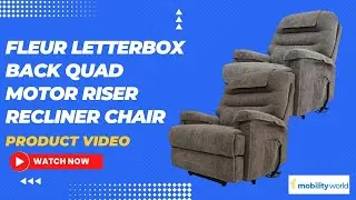 Mobillity World Ltd UK - Fleur Letterbox Back Quad Motor Riser Recliner Chair