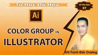 Color Group, Paint Bucket in illustrator - T&ocirc; m&agrave;u theo mảng trong AI | Tự Học Đồ Hoạ