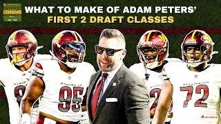 Adam Peters' Commanders 2024 & 2025 Draft Classes In Review | Take Command