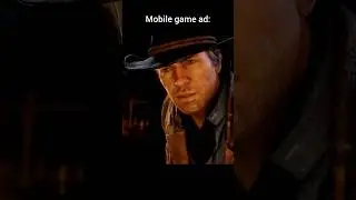 Mobile game ads Vs Reality 💀 #rdr #rdr2 #rdr2memes #mobilegame #gamingmemes #mobilegaming #fypシ