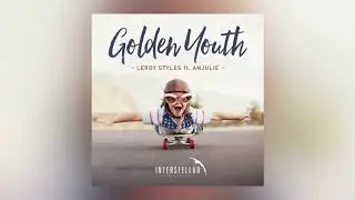 Leroy Styles - Golden Youth feat. Anjulie (Cover Art) [Ultra Music]