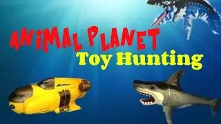 Animal Planet Toy Hunting Deep Sea Adventures and More!