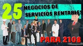 25 Negocios de Servicios Rentables en Auge para 2018 con poca inversion | Parte 1