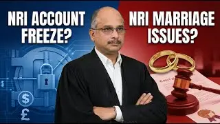 NRI Legal Solutions: Account Freeze & Marriage Issues Explained
