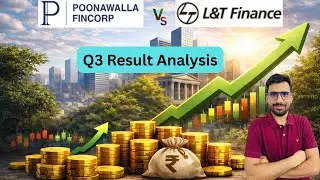 Poonawalla Finance vs L&T Finance 🔥 Q3 Results Analysis | Where to Invest Now?