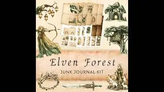 Elven Forest Junk Journal Folio Kit | Printable DIY Junk Journal | Elvish Woods | Enchanted Forest