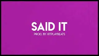 Bay Area Type Beat 2020 - Said It