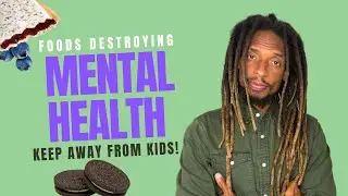 3 Foods That Will Make Your Mental Health Worse! How Foods Hijack the Brain!