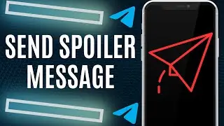 How To Send Spoiler Message On Telegram | iOS i & Android