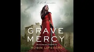 Plot summary, &ldquo;Grave Mercy&rdquo; by Robin LaFevers in 5 Minutes - Book Review