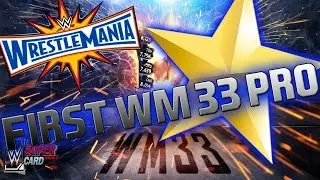 WWE Supercard #40 - Season 3 - FIRST WRESTLEMANIA 33 PRO  !!!!