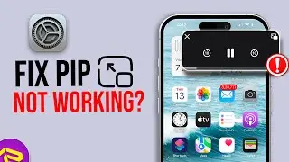 How to Fix Picture-in-Picture (PIP) Not Working on iPhone | Enable PIP Mode